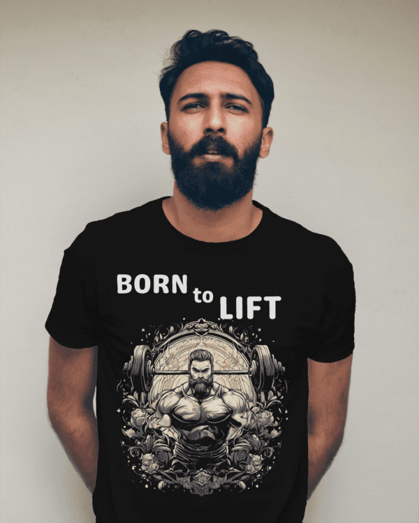 "Born To Lift" Motivational Tee for Fitness Warriors - Image 3