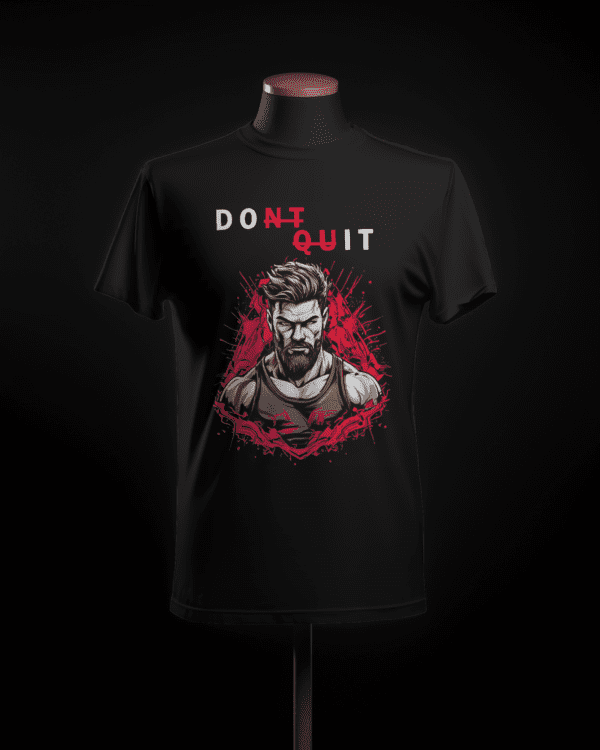 "DONT QUIT" Motivational Tee for Fitness Warriors